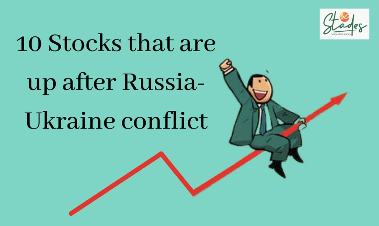 10 stocks that have gone up despite Russia-Ukraine conflict 