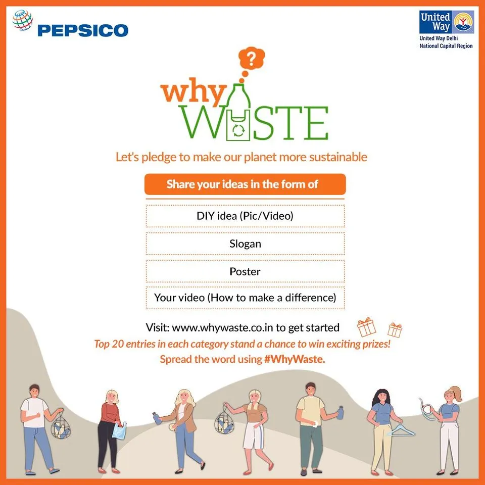 PepsiCo India Partners With United Way Delhi To Launch #WhyWaste - A special Initiative To Create Awareness On Upcycling Of Plastic