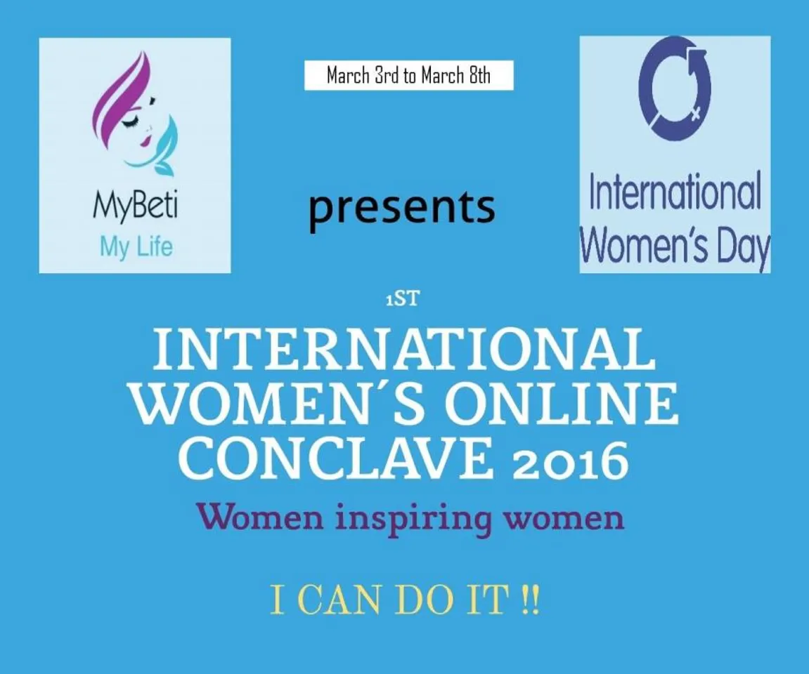 MyBeti International Women's Online Conclave, 3-8 March, 2016