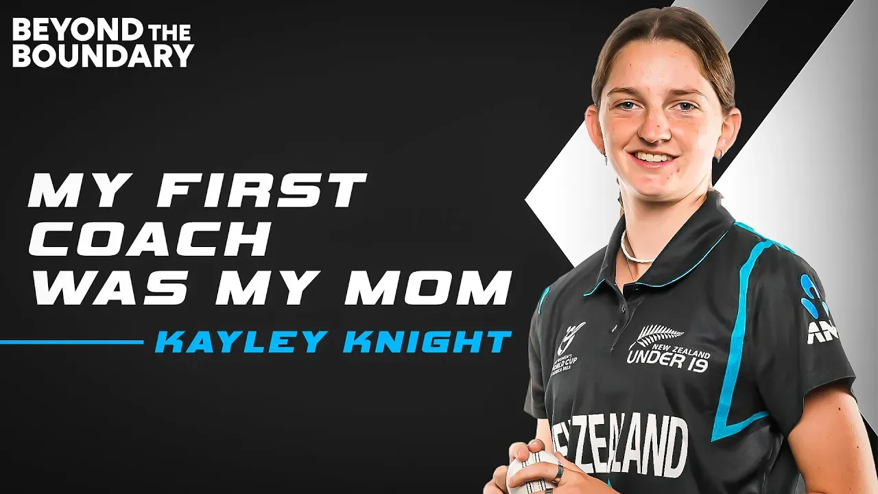 I’ll get really excited and like nervous but I’d never talk to them: Kayley Knight | U19 T20 World Cup