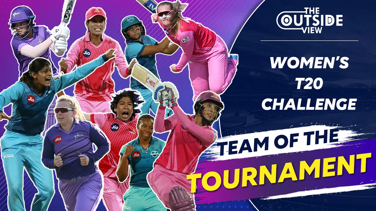 Team of the Tournament | Women's T20 Challenge | The Outside View