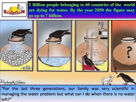 A scientoon by Dr Pradeep Srivastava on the need for water conservation. Pic: courtesy of Dr Srivastava 