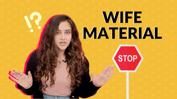 Are You A Good Wife Material? क्या करेगा कोई आपसे भी शादी? 