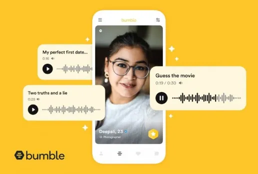 Bumble launches audio prompts and videos on profile in India