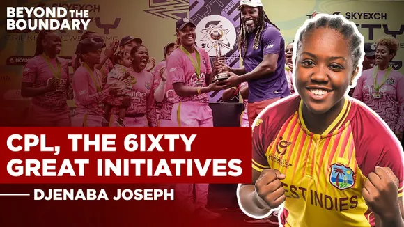 CPL, The 6IXTY great initiatives: Djenaba Joseph | Interview | U19 T20 World Cup