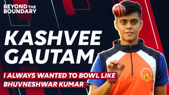 I always wanted to bowl like Bhuvneshwar Kumar: Kashvee Gautam | Beyond The Boundary